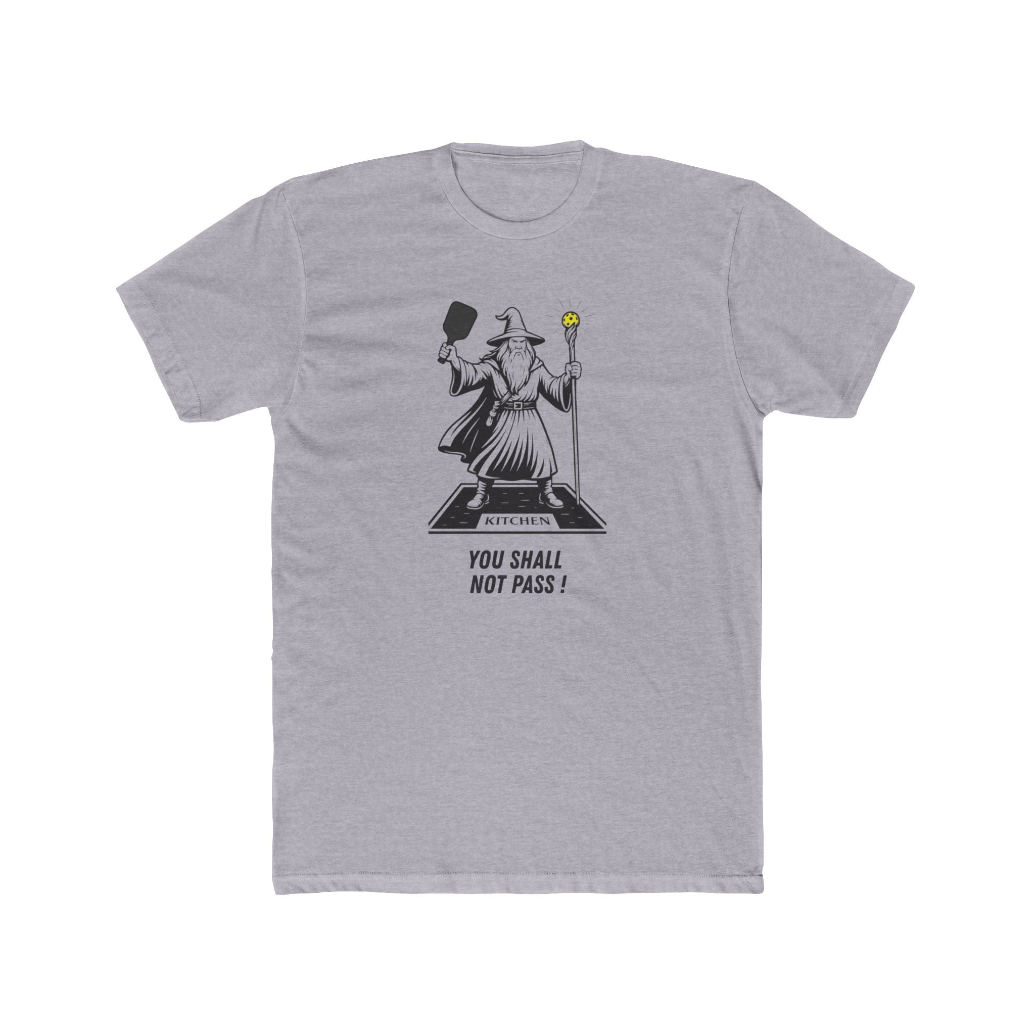 T-Shirt - Wizard 'You Shall Not Pass' Pickleball Kitchen Funny Tee