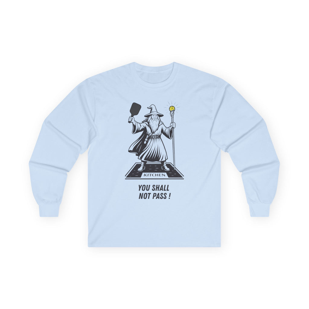 You Shall Not Pass! Unisex Ultra Cotton Long Sleeve Tee